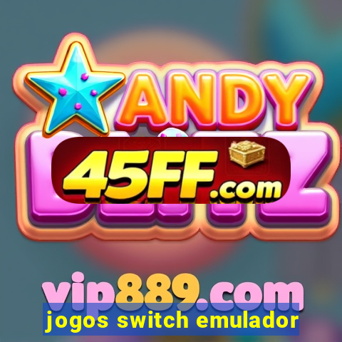 jogos switch emulador
